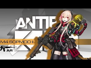 Girls' Frontline M4 SOPMOD II MOD Introduction and Showcase