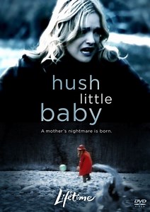 Hush Little Baby (Film, 2007) - MovieMeter.nl