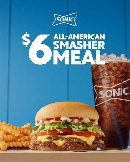 A $6 Meal is a love language. Enjoy our new All-American Smasher Meal with your choice of fries or tots AND a drink for just $6. Now for a limited time! | Sonic Drive-In