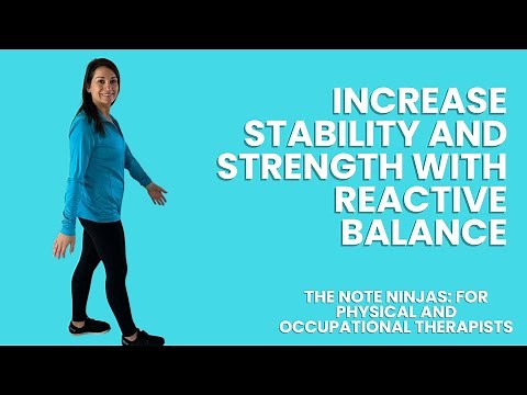 Increase Stability and Strength With Reactive Balance