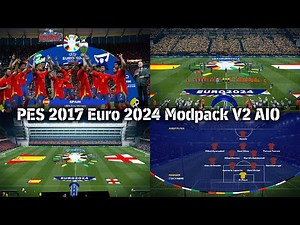 PES 2017 Euro 2024 Modpack V2 AIO