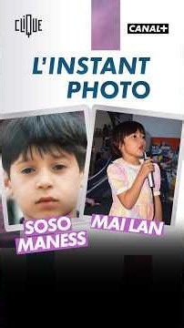 "L'Instant photo" : Soso Maness et Mai Lan - CANAL+