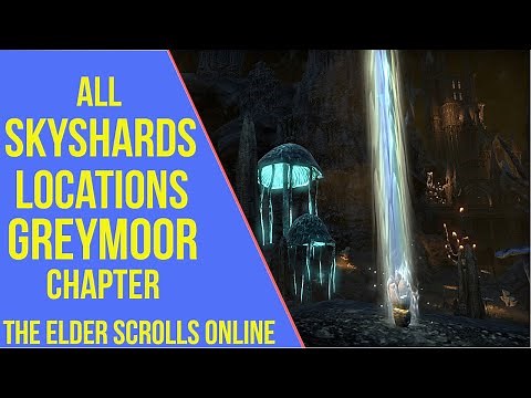 ESO Greymoor Skyshards Locations - All Greymoor Skyshards - Western Skyrim & Blackreach