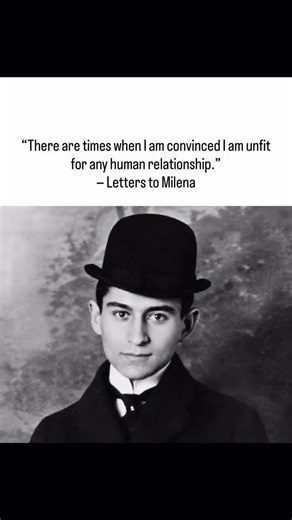 Franz Kafka, in Letters to Milena