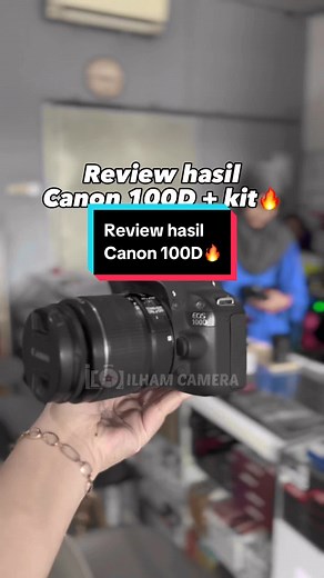 Review Hasil Kameda Canon 100D Kit