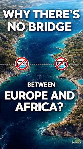 Why There’s No Bridge Between Europe and Africa 🌉 #geographyfacts #shorts