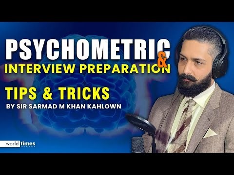 Psychometric & Interview preparation. Tips and tricks. CSS, PMS, One Paper, ISSB & all other exams