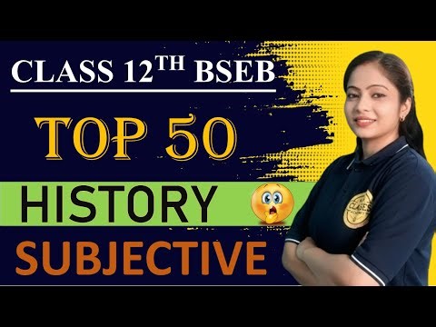 Class 12 History 50 Important Subjective Questions Answers | Bihar Board 2026 | Arts Class Academy