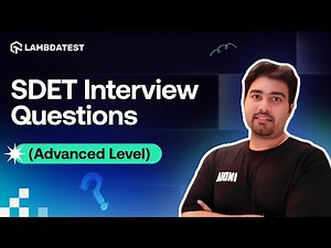 SDET Interview Questions (Advanced Level) | Design Scalable & Enterprise-Grade Test Frameworks