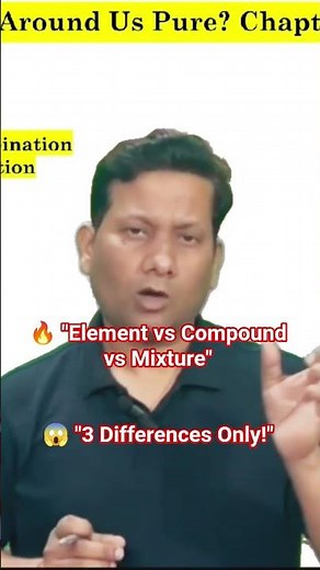 Element vs Compound vs Mixture | Class 9 Science 🔥#mixture #chemistry #class9science#science #class