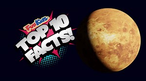 Top 10 Facts About Venus! - Fun Kids - the UK's children's radio station