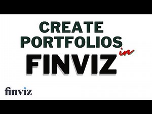 Finviz Tutorial How to create Stock Portfolios for Free at Finvuz.com