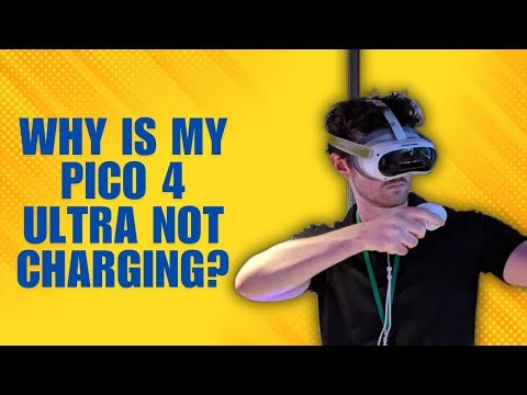 Why is my Pico 4 Ultra not charging? Troubleshooting Tips!