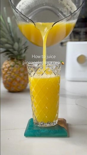 How to Juice Pineapple Like a Pro 🍍 | Juicing Tips
