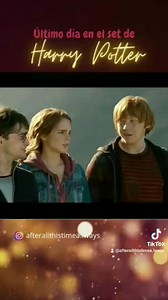 479K views · 41K reactions | Último día en el set de Harry Potter Justo en la infancia ❤⚡ | After All This Time? Always | Facebook