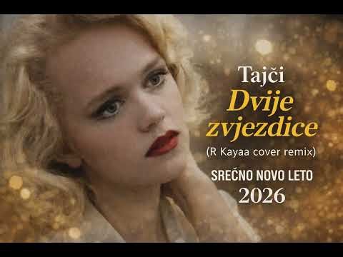 Tajči - Dvije zvjezdice (R Kayaa cover remix) #tajči #dvije #zvjezdice #balkanmusic #remix