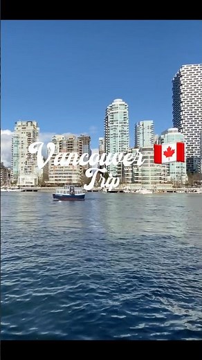 Vancouver Canada 🇨🇦 | Modern Skyline & Ocean Views 4K