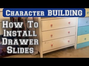 HOW TO INSTALL SIDE MOUNT DRAWER SLIDES - Character BUILDING - S1-E4