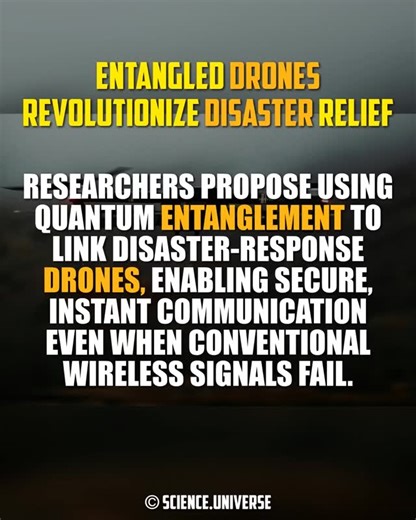 science.universe on Instagram: "Quantum entanglement lets drones communicate securely during disasters, bypassing unreliable networks—sliding new AI into real‑world emergencies. https://phys.org/news/2025-12-quantum-entanglement-drones-disaster-relief.html #QuantumEntanglement #DroneTech #DisasterRelief #QuantumComputing #FutureTech #AIInnovation #SecureComm #TechForGood"