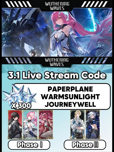 Wuthering Waves 3.1 Live-Stream Codes & Banners Update