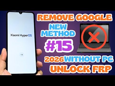 WITHOUT PC 2026 Skip Google Account Xiaomi redmi note FRP Bypass ANDROID 16 - 15 - 14