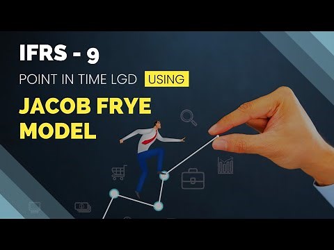 Point in LGD using Jacob Frye Approach | IFRS 9 | ECL | Credit risk modelling