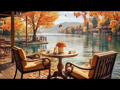 Relaxing Jazz Music for Stress Relief 🍂 Smooth Autumn Morning Jazz in Outdoor Coffee Shop Ambience