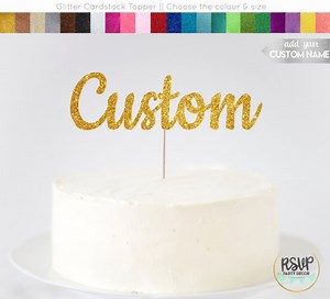 Custom Cake Topper, Name Cake Topper, Custom Name Cake Topper, Glitter Name Cake Topper, Cake Topper, Customized, Personalised Topper - Etsy Canada