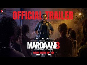 Mardaani 3 - Official Trailer | Rani Mukerji | 2026 New Movie Trailer