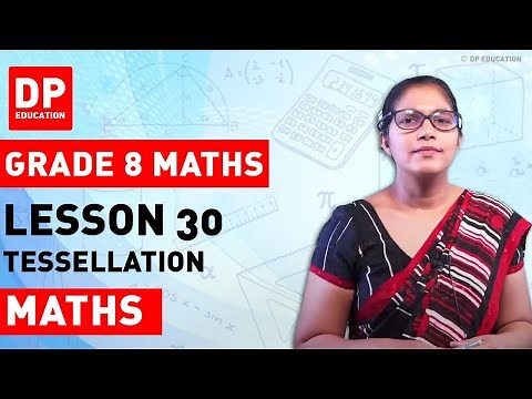 Lesson 30. Tessellation | Maths Session for Grade 08