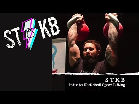 Intro to Kettlebell Sport Training : A Primer for Kettlebell Competition Lifts