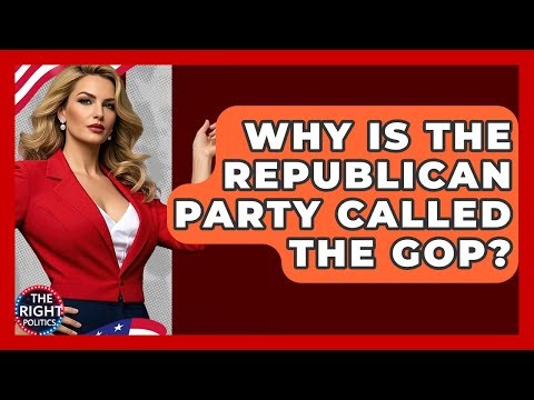 Why Is The Republican Party Called The GOP? - The Right Politics