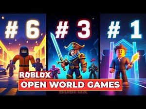 Best OPEN WORLD GAMES To Play On Roblox 2025!
