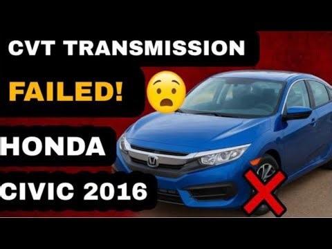 CVT Transmission Failure on My 2016 Honda Civic | What Really Happened!