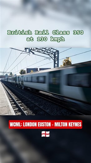 BR Class 350 @ 130 kmph #shorts #trainsimworld #trainspotting #trainspottinguk #trainspotter #train