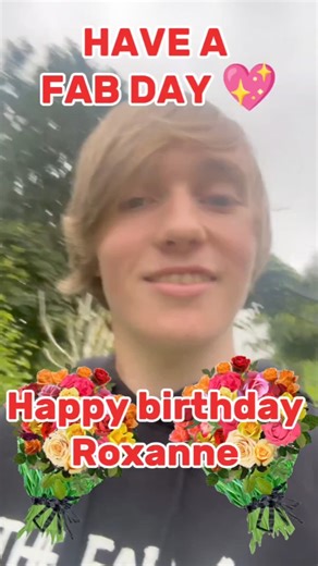 HAPPY BIRTHDAY ROXANNE I HOPE YOU HAVE A FANTASTIC DAY 💝🌹 #loganpaulmurphy #birthday #birthdaygreetings | Logan Paul Murphy Music