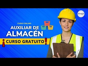 🔴 CURSO: Auxiliar de Almacén ǀ COMPLETO Y GRATIS (2022) ✅ PARTE 1