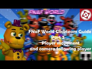 How to make FNaF World in clickteam guide part 2