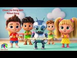 Clean Up Song with Robot | BABY GIGGLE | Joyful Learning Through Music & Play!