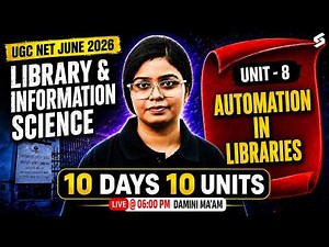 UGC NET Library & Information Science Unit 8 | Automation In Libraries UGC NET By Damini Mam