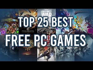 Top 25 Best Free PC Games You Should Download & Play