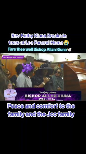 Rev Kathy Kiuna breaks in tears at Lee Funeral Home😭. Peace and comfort to the family and JCC Family🙏. Fare thee well Bishop Allan Kiuna🕊️ #prayer #comfort #farewell | Prince John