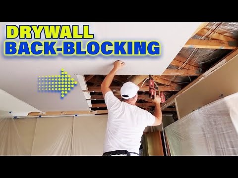How to do BACK-BLOCKING on a Drywall Ceiling