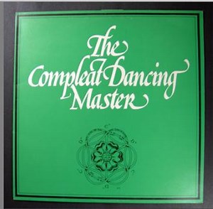 Ashley Hutchings & John Kirkpatrick - The Compleat Dancing Master