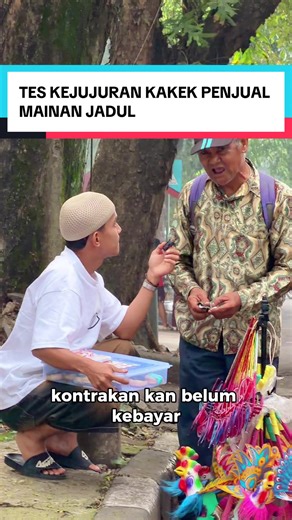 Tes Kejujuran Kakek Penjual Mainan Jadul