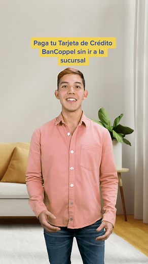 Paga tu Tarjeta de Crédito fácilmente desde la App BanCoppel