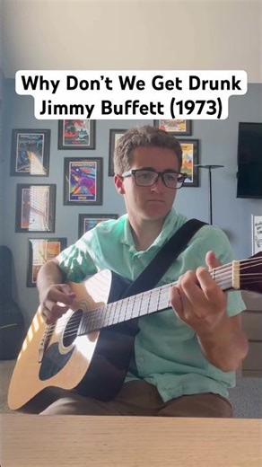 Why Don’t We Get Drunk by Jimmy Buffett #guitarcover