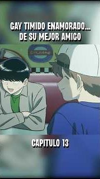 SHY boy tries to MAKE HIS BEST FRIEND FALL IN LOVE… Part 62 #anime #romance #recap #bl