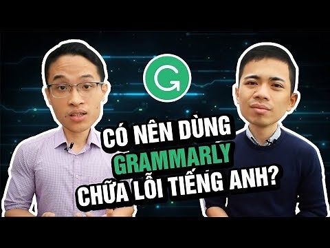 Có Nên Dùng GRAMMARLY?