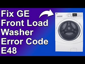 GE Front Load Washer Error Code E48 (What Does It Indicates, Why It Happens, And How To Solve It)